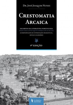 portada Crestomatia Arcaica Excertos da Literatura Portuguesa
