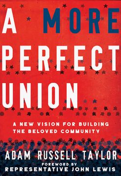portada A More Perfect Union: A new Vision for Building The Beloved Community (en Inglés)