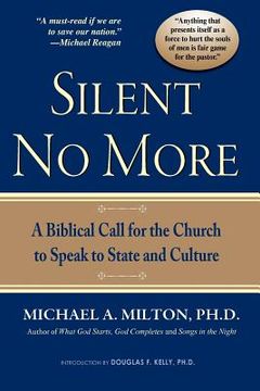 portada silent no more: a biblical call for the church to speak to state and culture