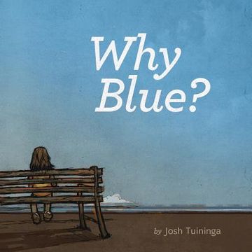 portada Why Blue? (en Inglés)