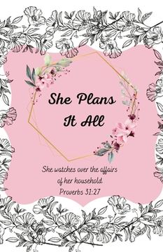portada She Plans It All Planner (undated for anytime start date) (en Inglés)