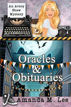 portada Oracles & Obituaries (an Avery Shaw Mystery) (in English)