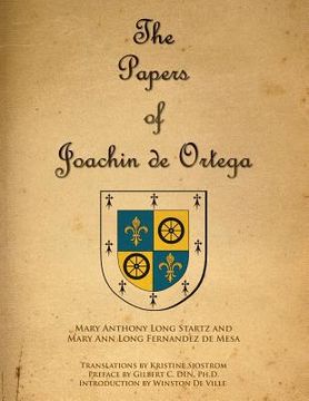 portada The Papers of Joaquin de Ortega (en Inglés)