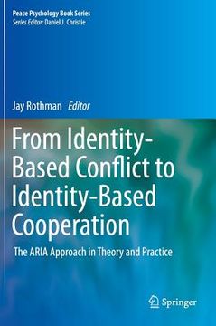 portada from identity-based conflict to identity-based cooperation: the aria approach in theory and practice (en Inglés)