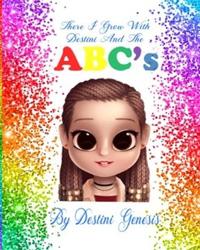 portada There I Grow With Destini And The Abc's (en Inglés)