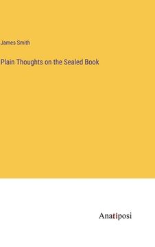 portada Plain Thoughts on the Sealed Book (en Inglés)