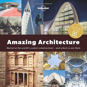 portada A Spotter's Guide to Amazing Architecture (Lonely Planet)