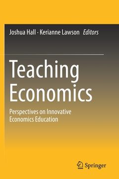 portada Teaching Economics: Perspectives on Innovative Economics Education
