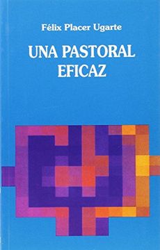 portada Una pastoral eficaz : planificación pastoral desde los signos de los tiempos de los pobres (in Spanish)