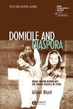 portada domicile and diaspora: anglo-indian women and the spatial politics of home