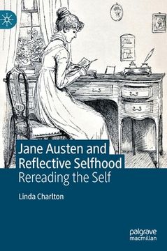 portada Jane Austen and Reflective Selfhood: Rereading the Self (in English)