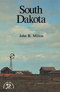 portada South Dakota: A History (States and the Nation Series) (en Inglés)