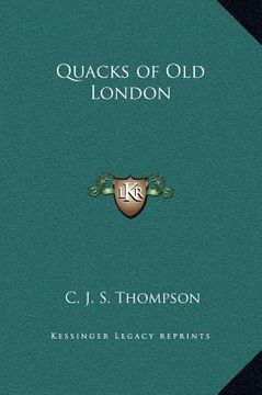 portada quacks of old london (in English)