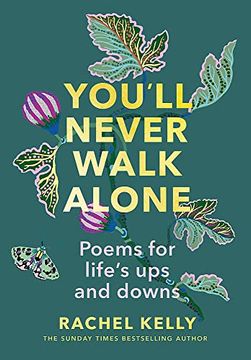 portada You'll Never Walk Alone: Poems for Life's ups and Downs