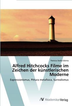 portada Alfred Hitchcocks Filme Im Zeichen Der Kunstlerischen Moderne