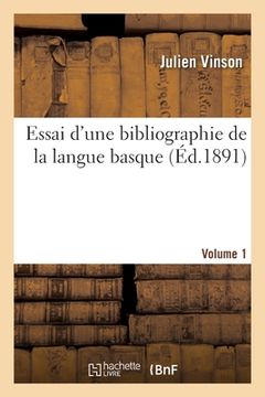 portada Essai d'une bibliographie de la langue basque. Volume 1 (in French)