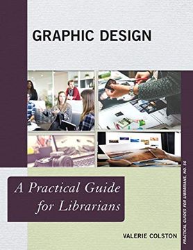 portada Graphic Design (Practical Guides for Librarians) (en Inglés)
