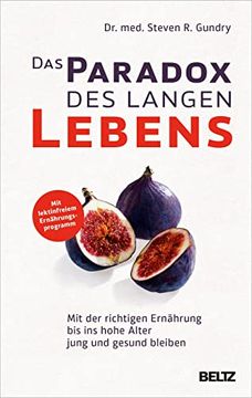 portada Das Paradox des Langen Lebens: Mit der Richtigen Ernährung bis ins Hohe Alter Jung und Gesund Bleiben (en Alemán)