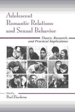 portada adolescent romantic relations and sexual behavior: theory, research, and practical implications