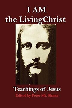 portada I am the Living Christ: Teachings of Jesus 