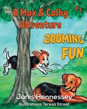 portada Zooming Fun: A Max & Colby Adventure (en Inglés)