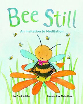 portada Bee Still: An Invitation to Meditation (in English)