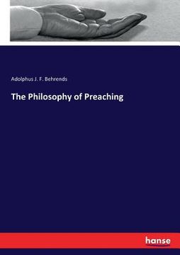 portada The Philosophy of Preaching (in English)