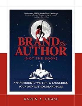 portada Brand the Author (Not the Book): A Workbook for Writing & Launching Your own Author Brand Plan (en Inglés)