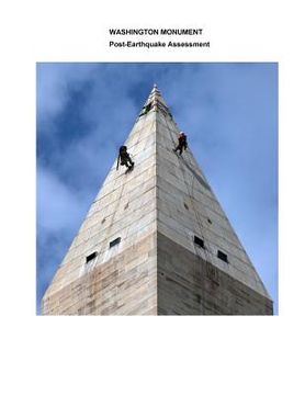portada Washington Monument Post-Earthquake Assessment (en Inglés)