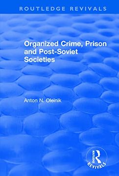 portada Organized Crime, Prison and Post-Soviet Societies (Routledge Revivals) (in English)