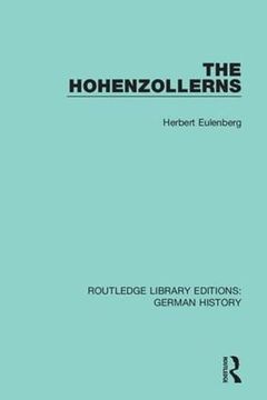 portada The Hohenzollerns (Routledge Library Editions: German History) 