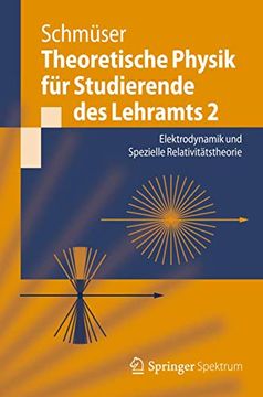 portada Theoretische Physik für Studierende des Lehramts 2: Elektrodynamik und Spezielle Relativitätstheorie (en Alemán)