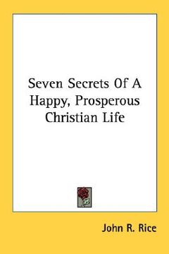portada seven secrets of a happy, prosperous christian life (in English)