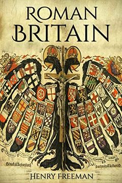 portada Roman Britain: A History From Beginning to end (Booklet) (en Inglés)