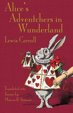 portada Alice s Adventchers in Wunderland: Alice s Adventures in Wonderland in Scouse (Paperback) 