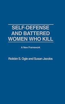 portada Self-Defense and Battered Women who Kill: A new Framework (in English)