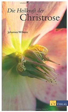 portada Die Heilkraft der Christrose (en Alemán)