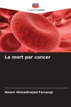portada La mort par cancer (en Francés)
