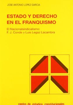 portada Estado y derecho en el franquismo (Colección estudios políticos)
