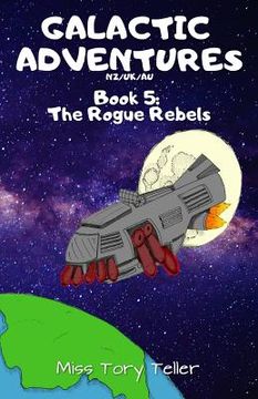 portada The Rogue Rebels Nz/Uk/Au (en Inglés)