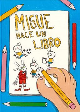 portada Migue Hace un Libro (in Spanish)