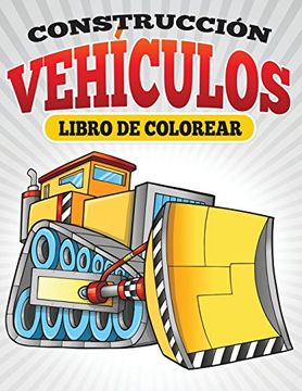 portada Construccion Vehiculos Libro De Colorear