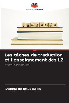 portada Les tâches de traduction et l'enseignement des L2 (en Francés)