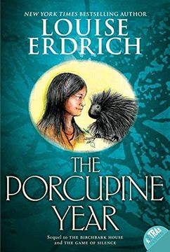 portada The Porcupine Year (Birchbark House) (en Inglés)
