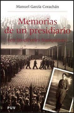 portada Memorias de un Presidiario: (en las Cárceles Franquistas) (in Spanish)