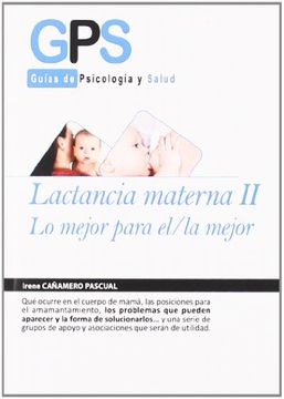 portada Lactancia materna / Breastfeeding: Lo mejor para el/La mejor / The Best Thing for The Best Ones (Paperback) (in Spanish)