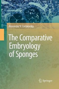 portada The Comparative Embryology of Sponges (en Inglés)