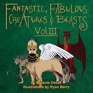 portada Fantastic, Fabulous Creatures & Beasts, Vol. III