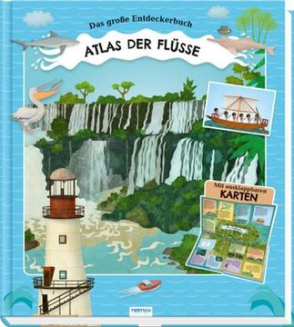 portada Trötsch Kinderatlas das Große Entdeckerbuch Atlas der Flüsse (en Alemán)