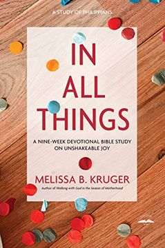 portada In all Things: A Nine-Week Devotional Bible Study on Unshakeable joy (en Inglés)